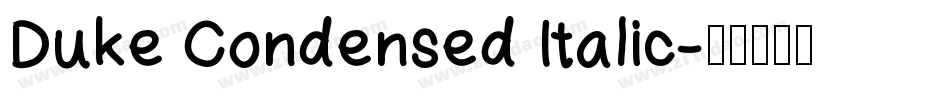 Duke Condensed Italic字体转换